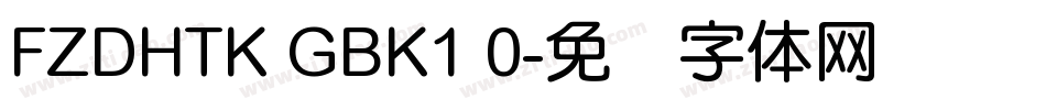 FZDHTK GBK1 0字体转换